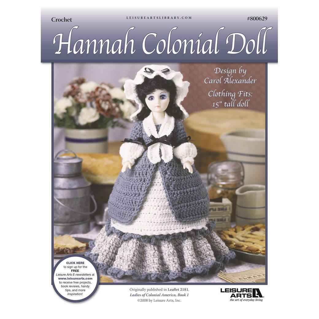 Leisure Arts Ladies Of Colonial America Hannah Doll Crochet