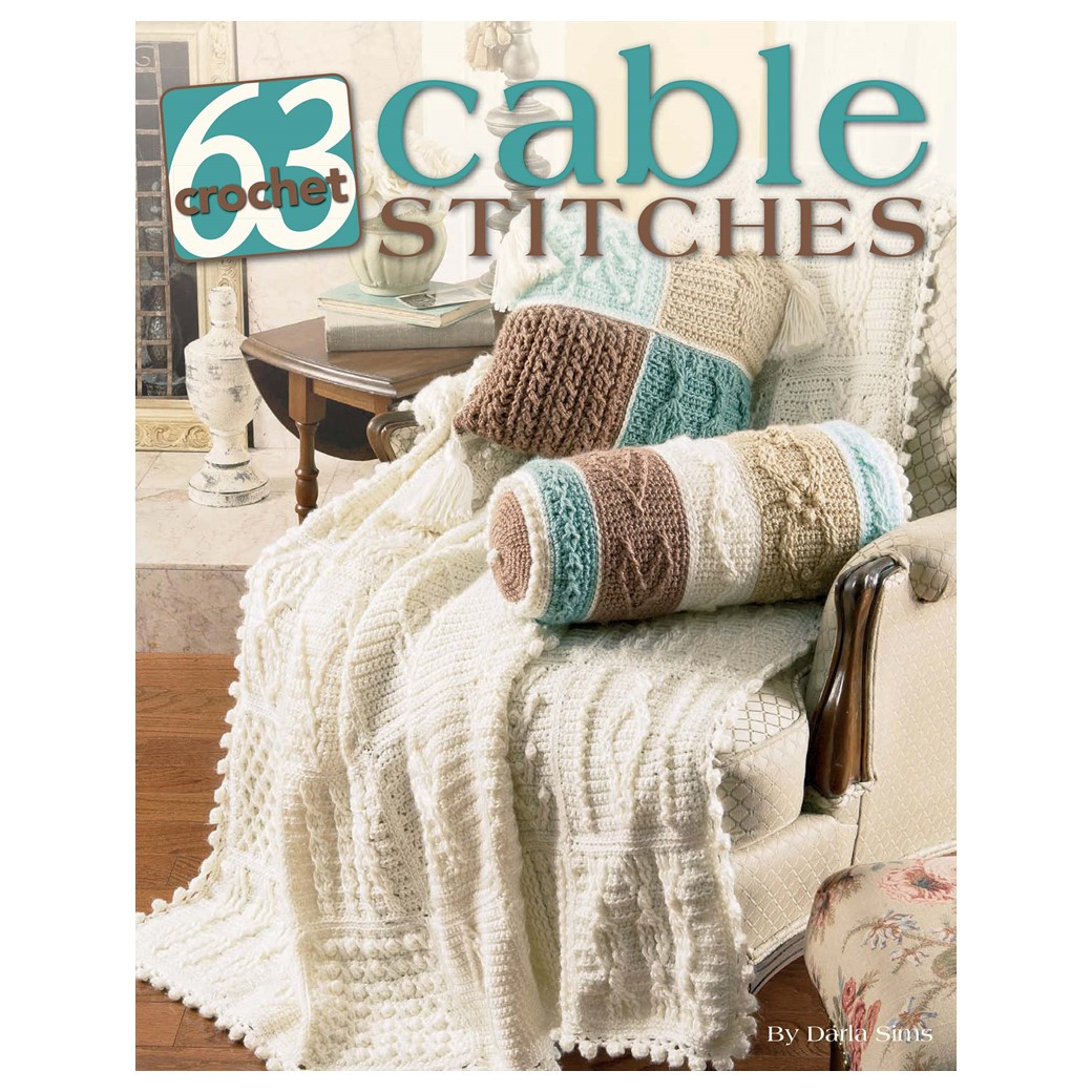 Leisure Arts 63 Cable Stitches Crochet eBook - Leisure Arts