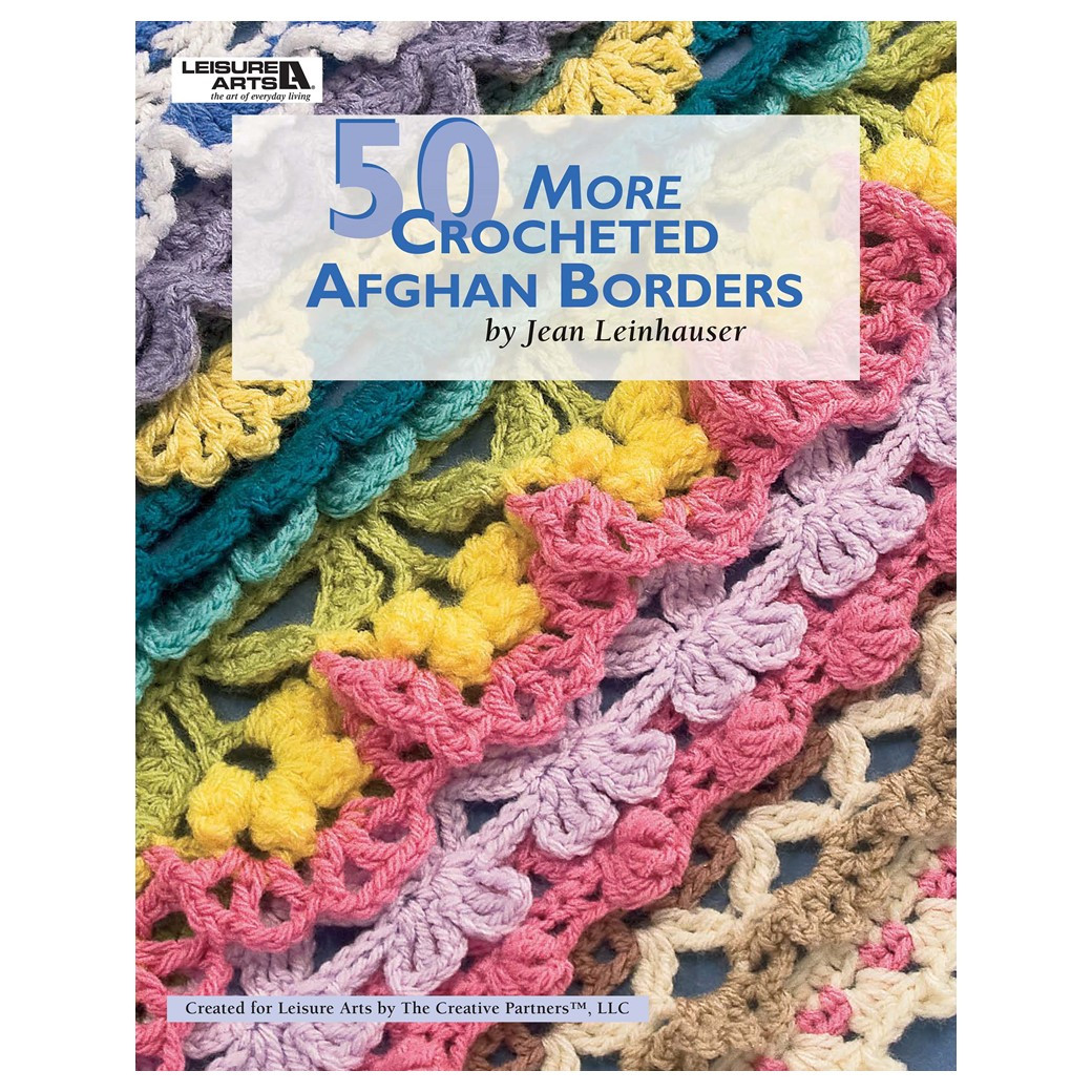 Leisure Arts 50 More Crocheted Afghan Borders eBook - Leisure Arts