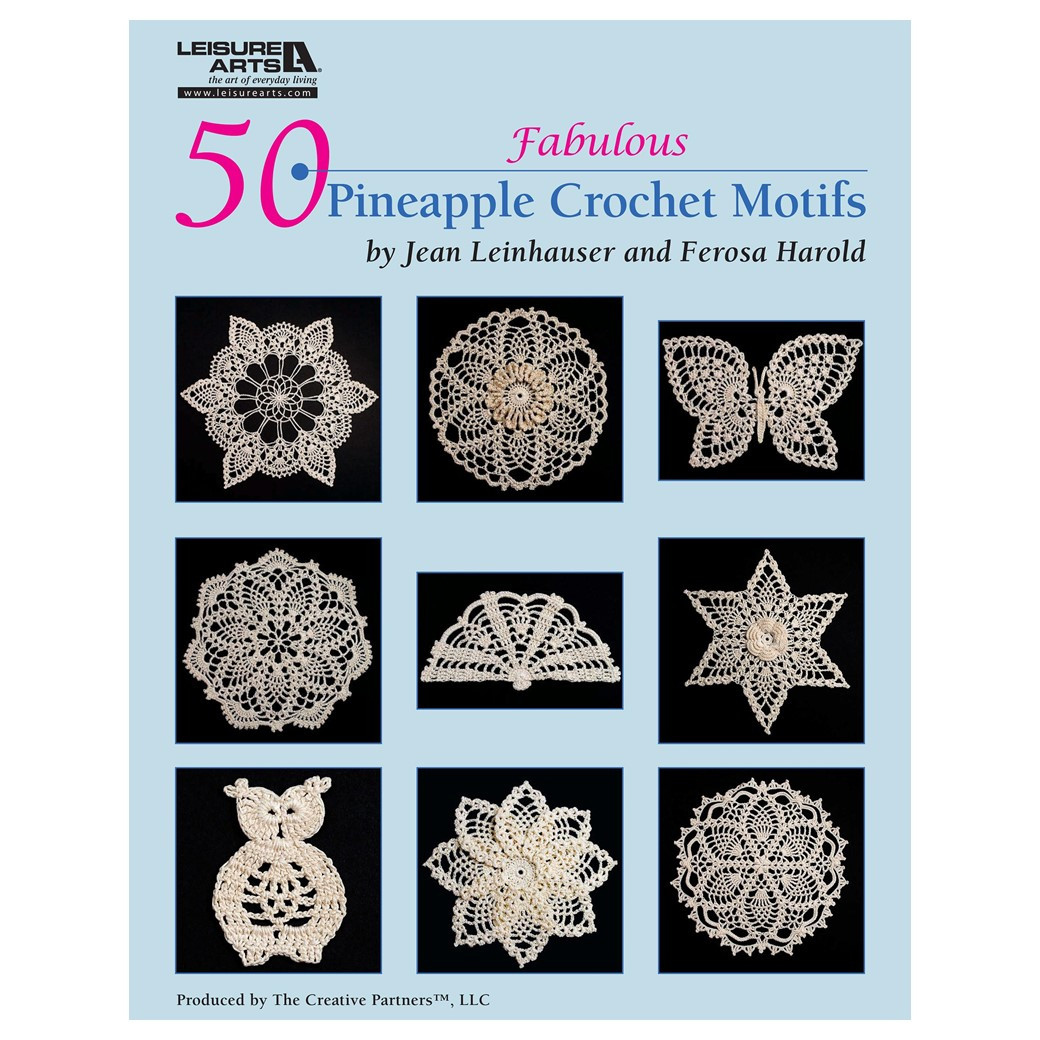 Leisure Arts 50 Fabulous Pineapple Crochet Motifs eBook - Leisure Arts