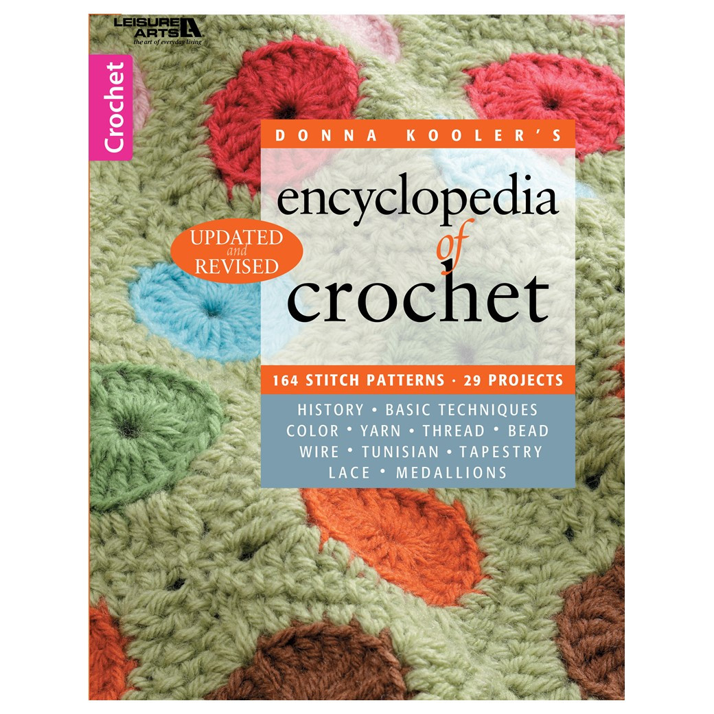Leisure Arts Encyclopedia Of Crochet Revised eBook - Leisure Arts