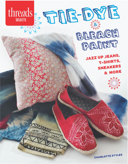 Taunton Press Threads Selects Tie-Dye & Bleach Paint Book