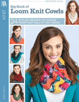 Leisure Arts Big Book Of Loom Knit Cowls Book