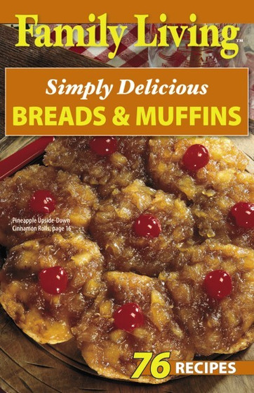 eBook Family Living Simply Delicious Breads &