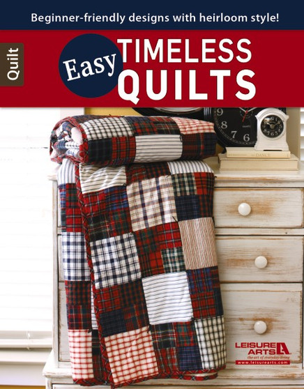 Leisure Arts Easy Timeless Quilts Book