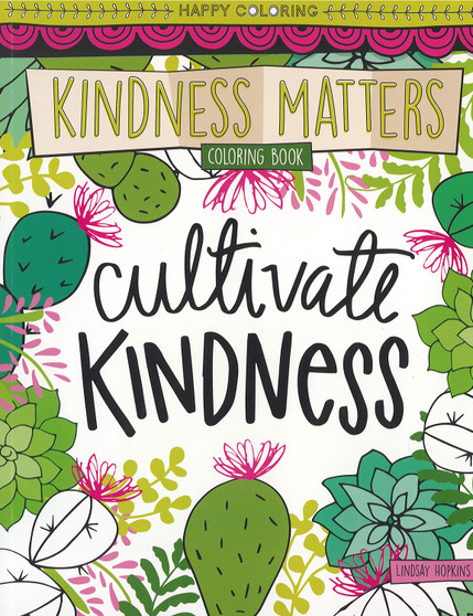 Leisure Arts Kindness Matters Coloring Book