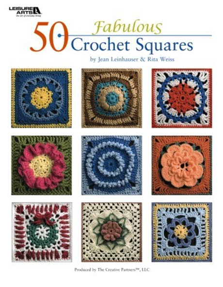 Leisure Arts Books 50 Fabulous Crochet Squares eBook