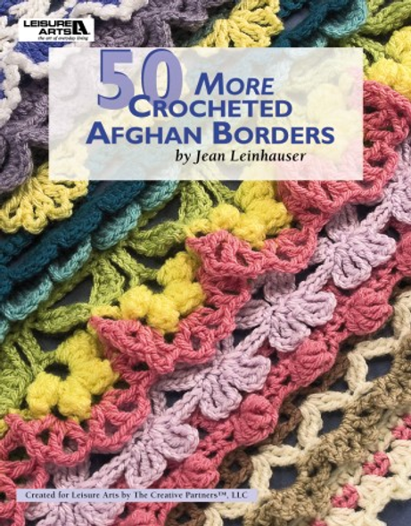 Leisure Arts 50 More Crocheted Afghan Borders eBook
