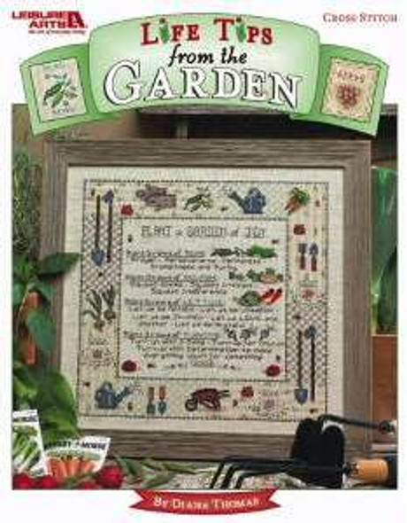 Leisure Arts Life Tips From The Garden Cross Stitch Book