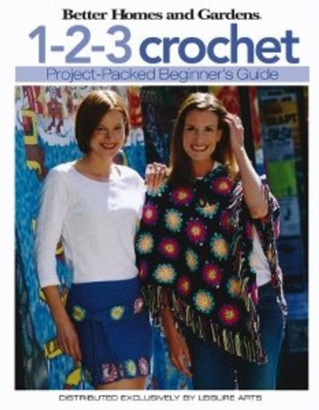 Leisure Arts Better Homes & Gardens 1-2-3 Crochet Book