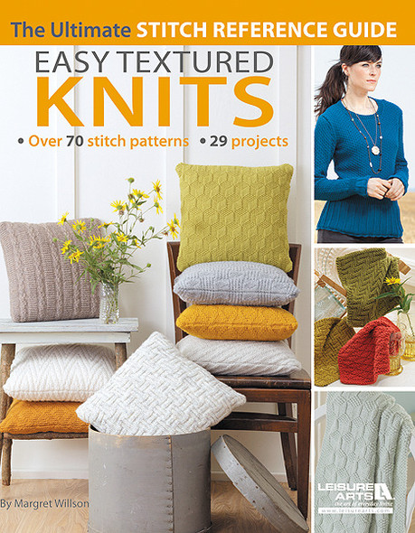 Leisure Arts Easy Textured Knits The Ultimate Stitch Reference Guide Book