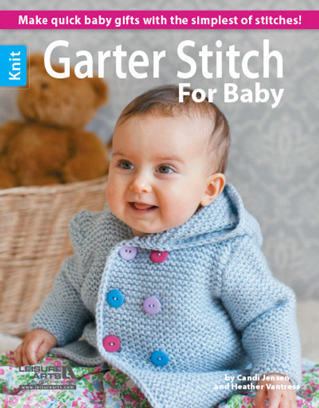 Leisure Arts Garter Stitch For Baby Knit Book