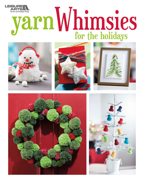 Leisure Arts Yarn Whimsies For The Holidays Book