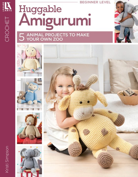 Leisure Arts Crochet Huggable Amigurumi Book