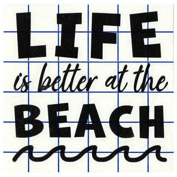 Leisure Arts Home DÃ©cor Vinyl Words Phrases Life Is Better 5 inch x 5.25 inch Black