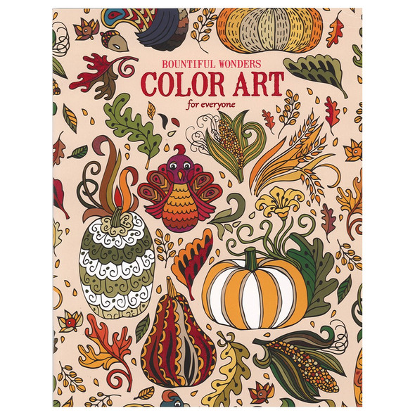 Leisure Arts Bountiful Wonders Color Art For Everyone Coloring Book