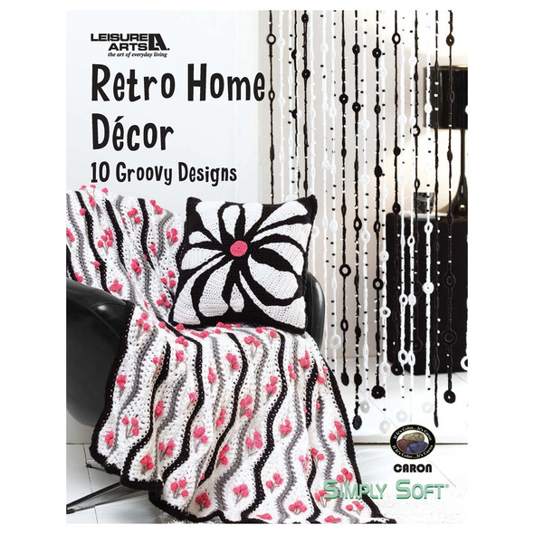 Leisure Arts Retro Home DÃ©cor Crochet Book
