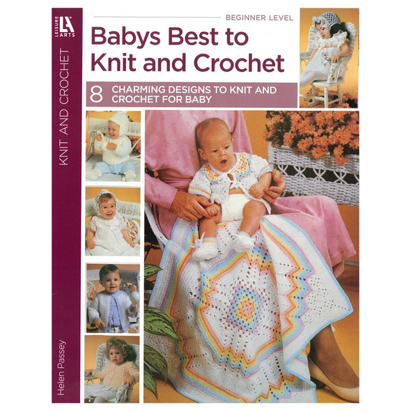 Leisure Arts Babys Best To Knit And Crochet Book