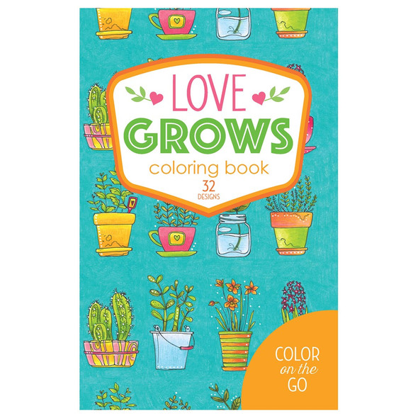 Leisure Arts Color On The Go Love Grows Coloring Book