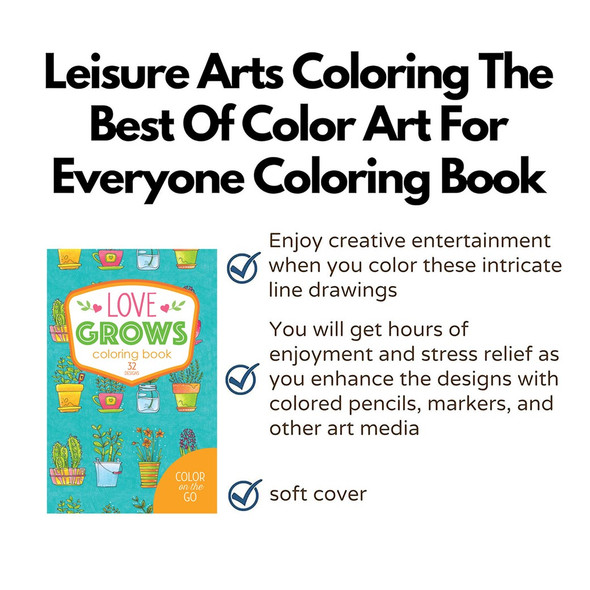Leisure Arts Color On The Go Love Grows Coloring Book