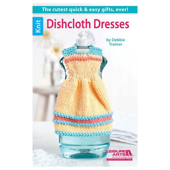 Leisure Arts Knitting Dishcloth Dresses Book