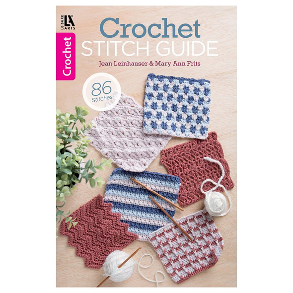 Leisure Arts Crochet Stitch Guide Book