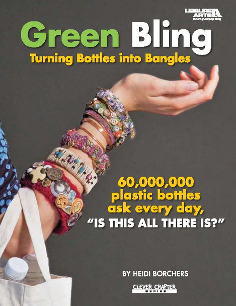 eBook Green Bling:Turning Bottles Into Bangles