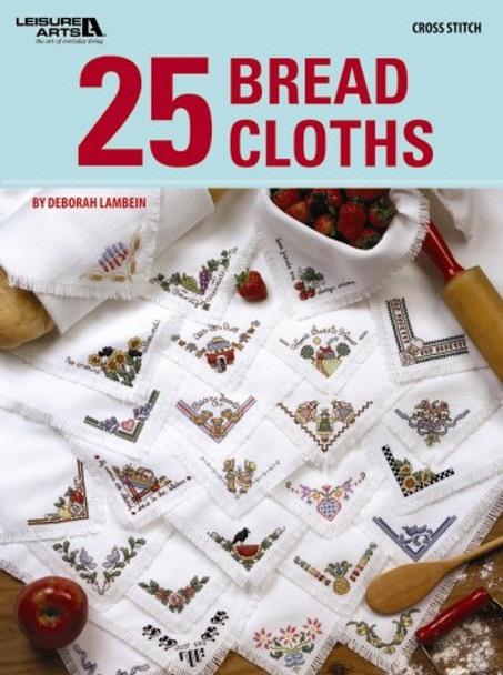 Leisure Arts 25 Bread Cloths Cross Stitch eBook