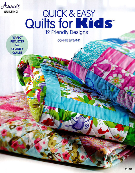 Annie's Quick & Easy Quilts For Kids Bk