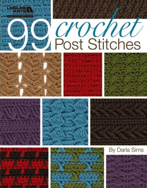 Leisure Arts 99 Crochet Post Stitches Book