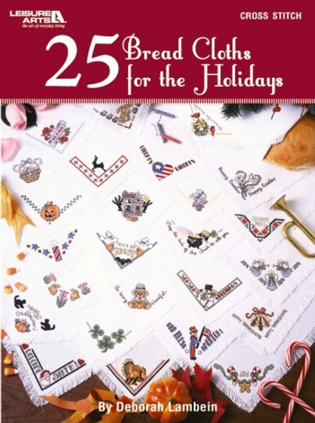 Leisure Arts Stitchery 25 Bread Cloths For The Holidays Cross Stitch Book