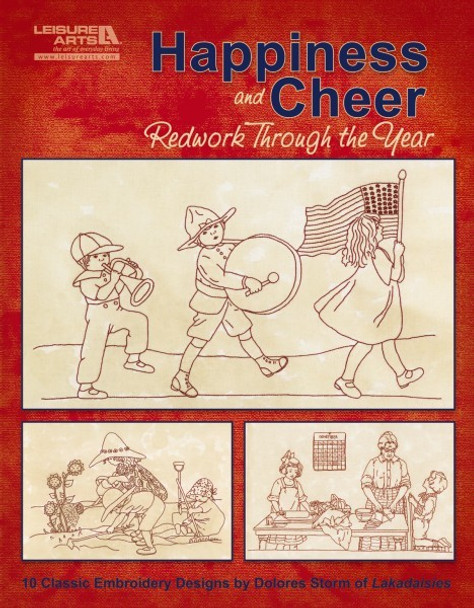 Leisure Arts Happiness & Cheer Redwork Through The Year Embroidery Book