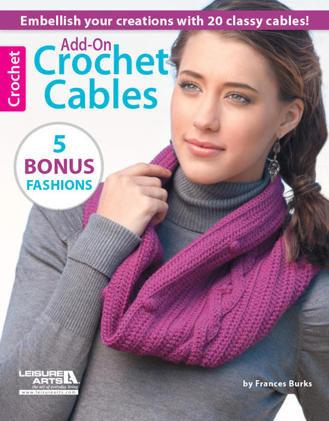 Leisure Arts Add On Crochet Cables Book