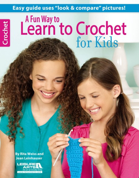 Leisure Arts Learn To Crochet For Kids Book