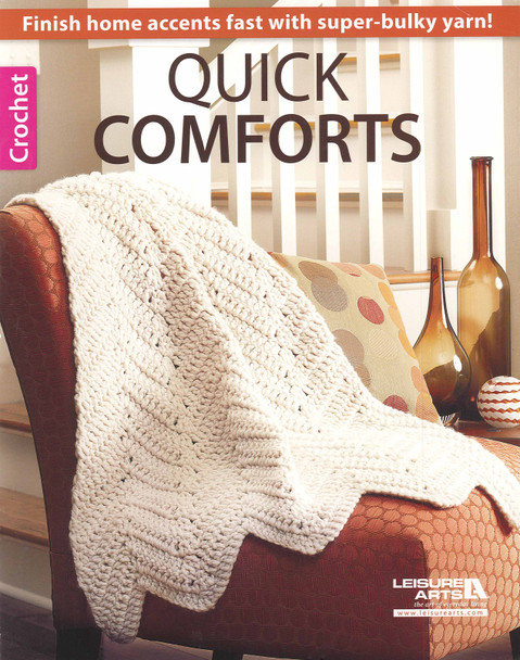Leisure Arts Quick Comforts Crochet Book