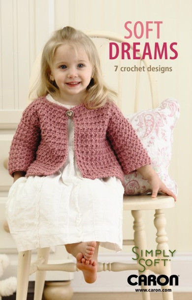 Leisure Arts Soft Dreams 7 Crochet Designs Book