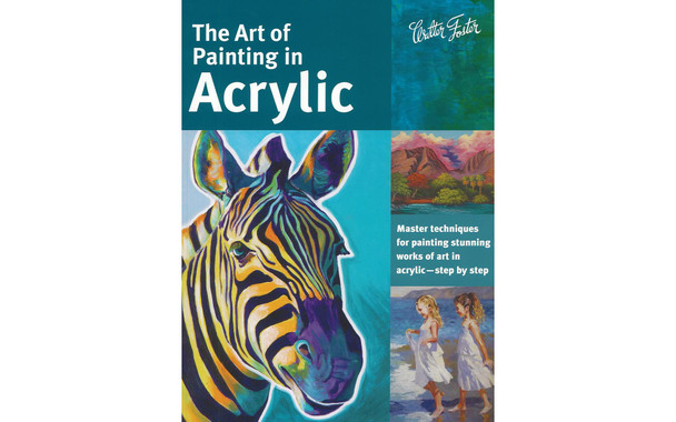 Walter Foster The Art of Painting in Acrylic Book