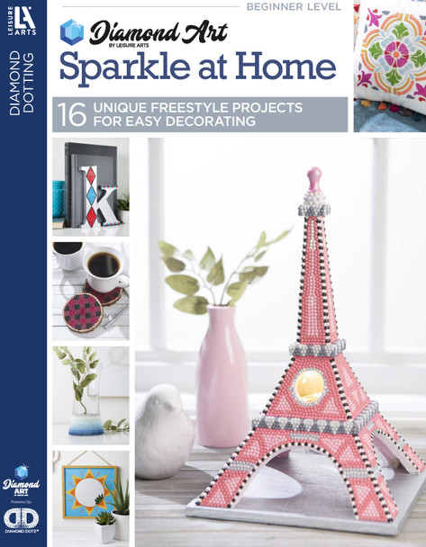 Diamond Art By Leisure Arts Sparkle At Home eBook