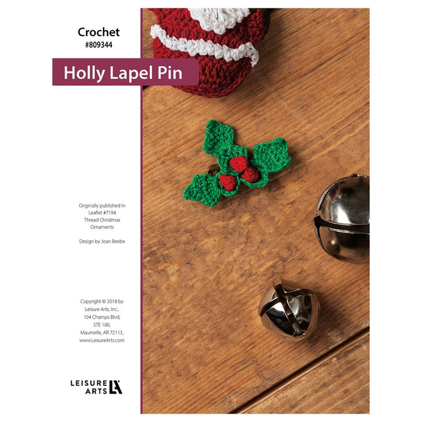 Leisure Arts Thread Christmas Ornaments Holly Lapel Pin Crochet ePattern