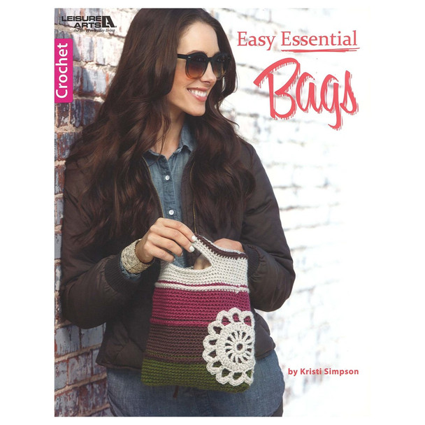Leisure Arts Easy Essential Bags Crochet Book