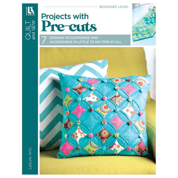 Leisure Arts Projects With PreCuts Quilt And Sew Book