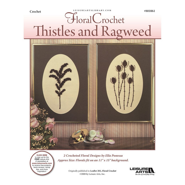 Leisure Arts Floral Crochet Thistles Ragweed ePattern