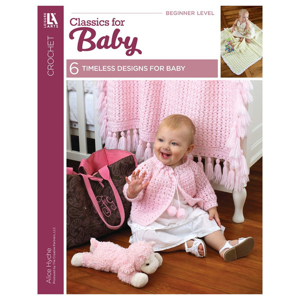 Leisure Arts Classics For Baby Crochet eBook