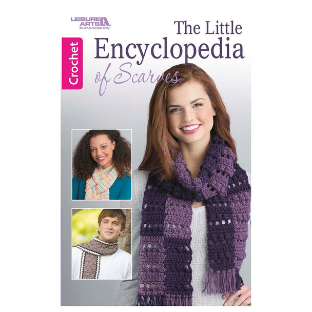 Leisure Arts The Little Encyclopedia Of Scarves Crochet eBook