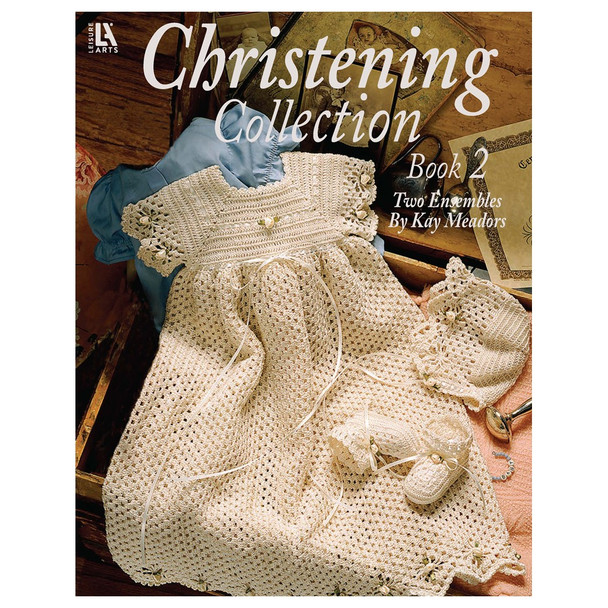 Leisure Arts Crochet Christening Collection Book 2