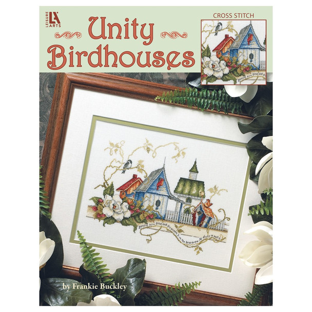 Leisure Arts Stitchery Unity Birdhouses Cross Stitch Book