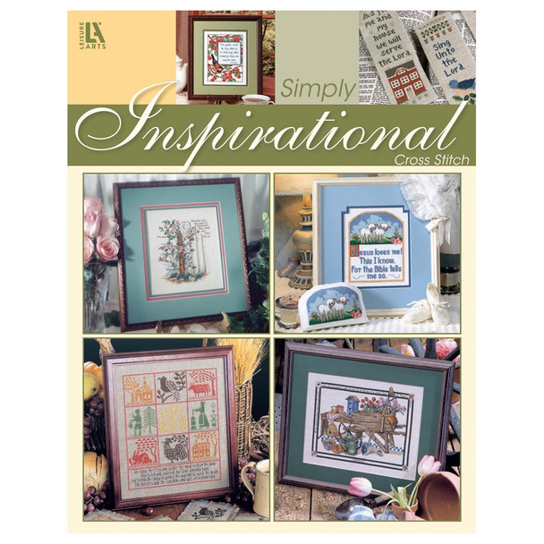 Leisure Arts Stitchery Simply Inspirational Cross Stitch Book