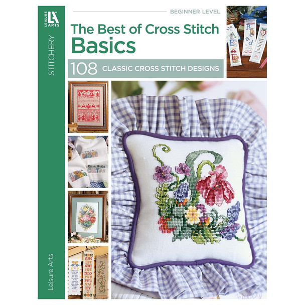 Leisure Arts Stitchery Books The Best Of Cross Stitch Basics Book