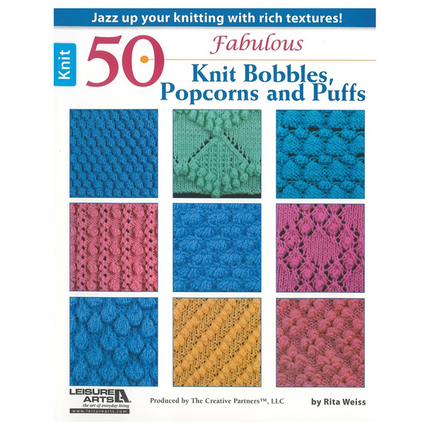 Leisure Arts 50 Fabulous Knit Bobbles Popcorns and Puffs Book