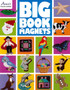 Annie's Big Book Of Magnets Book
